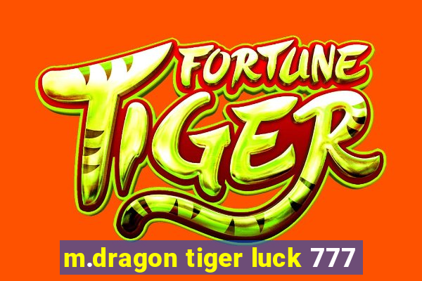 m.dragon tiger luck 777